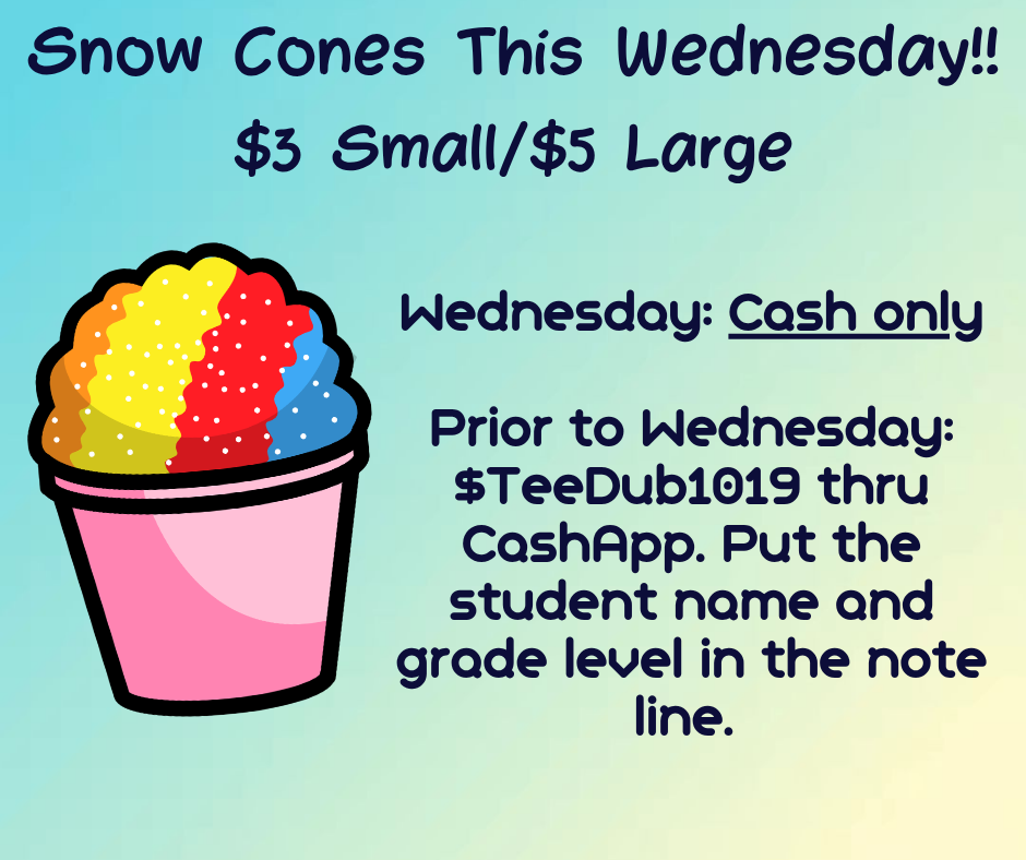 Snow cones Wednesday