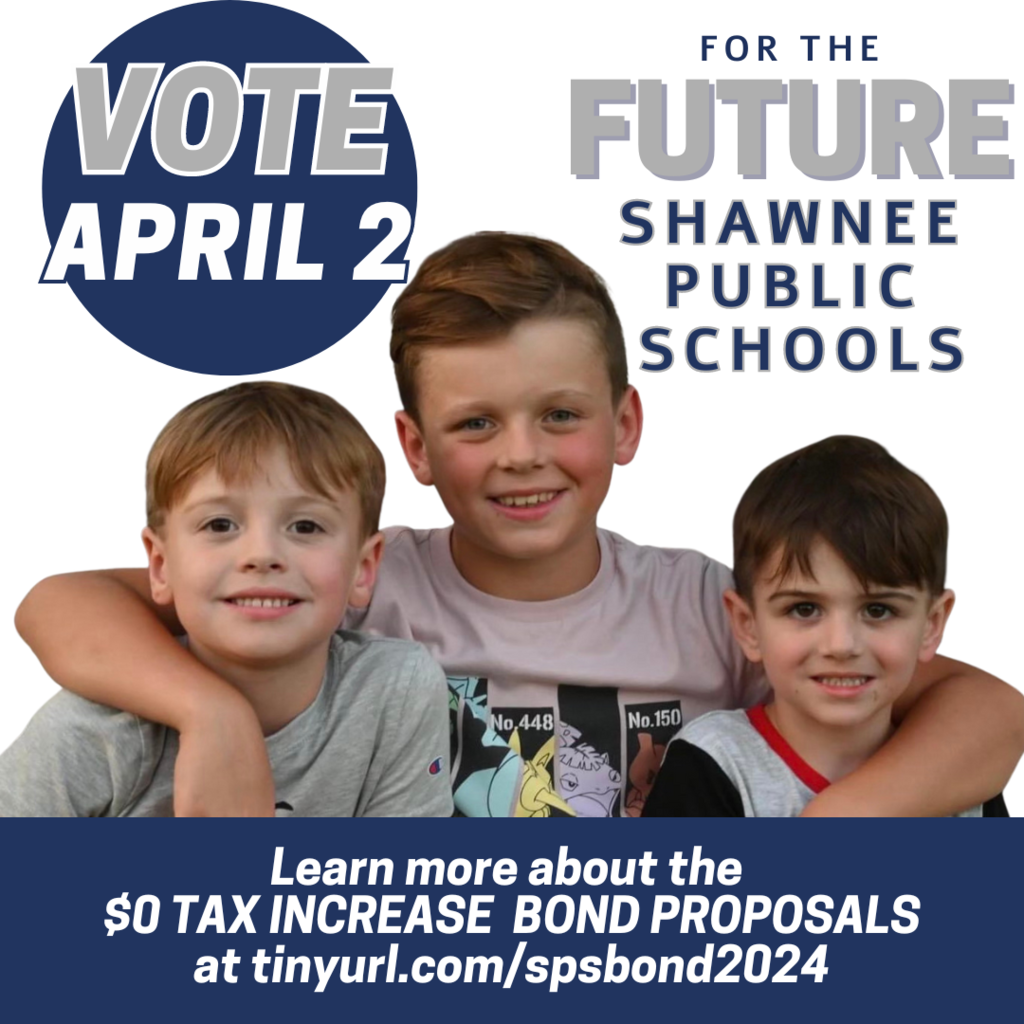 Vote April 2 For The Future Shawnee Public Schools