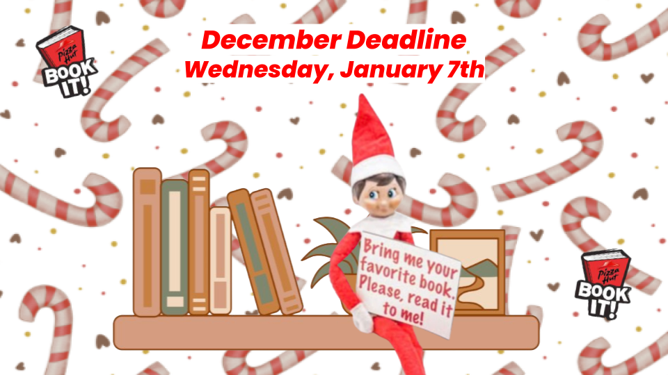 December Book-It Deadline