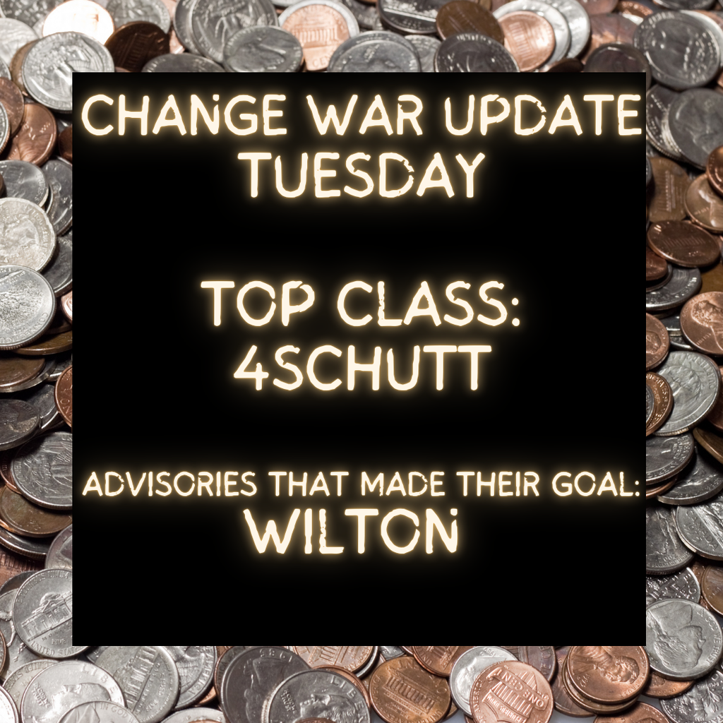 Elementary top class - 4 Schutt; Wilton's advisory made their fundraising goal!