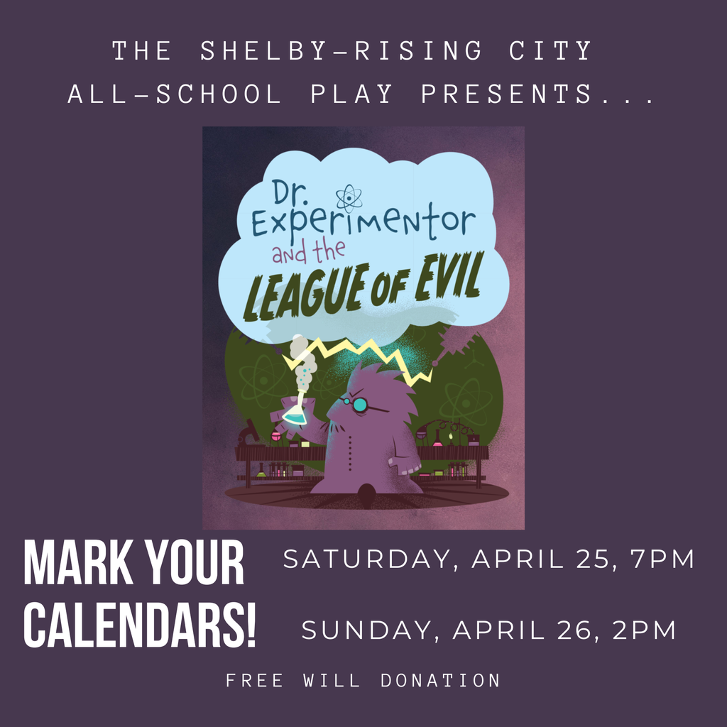 The SRC All-School Play is on Saturday, April 25th, 7 p.m., and Sunday, April 26th, 2 p.m.