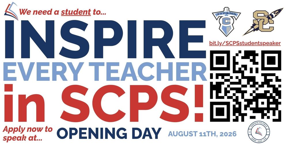 We need a student to inspire every teacher in SCPS apply now to speak at opening day august 11th, 2026! Go to bit.ly/SCPSstudentspeaker