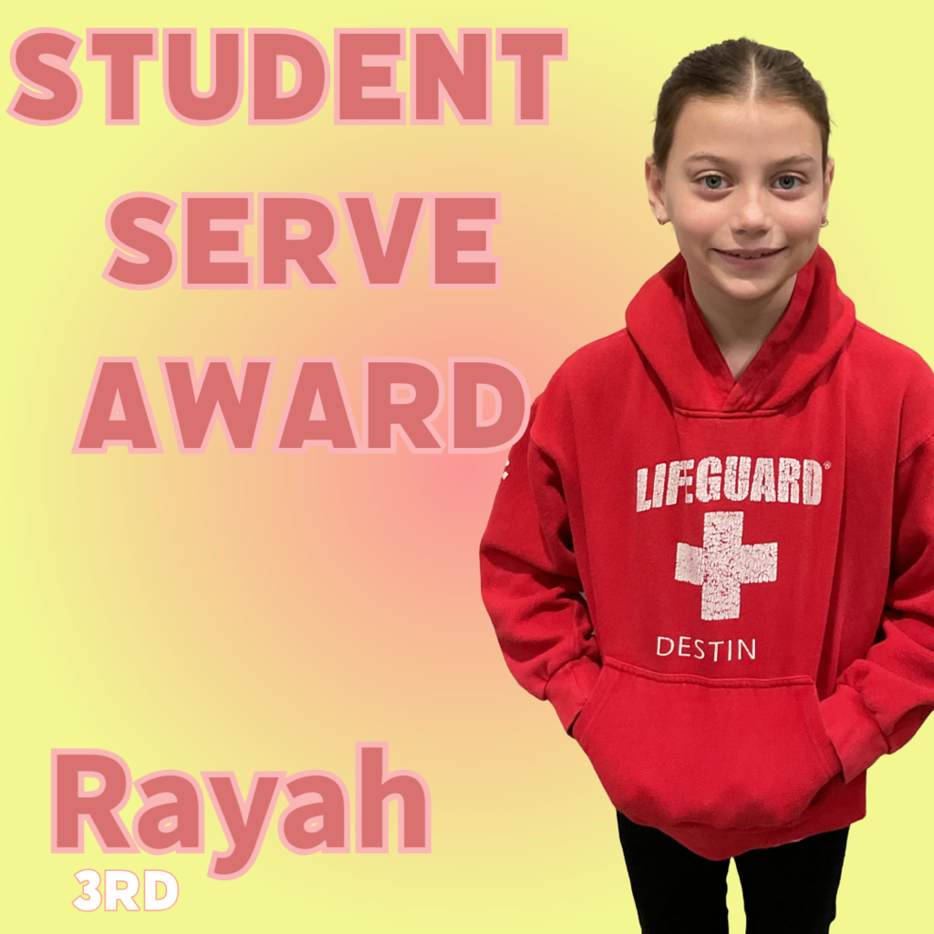 nice girl to the right of the picture with her name Rayah with big bold words at the top that says Student Serve award