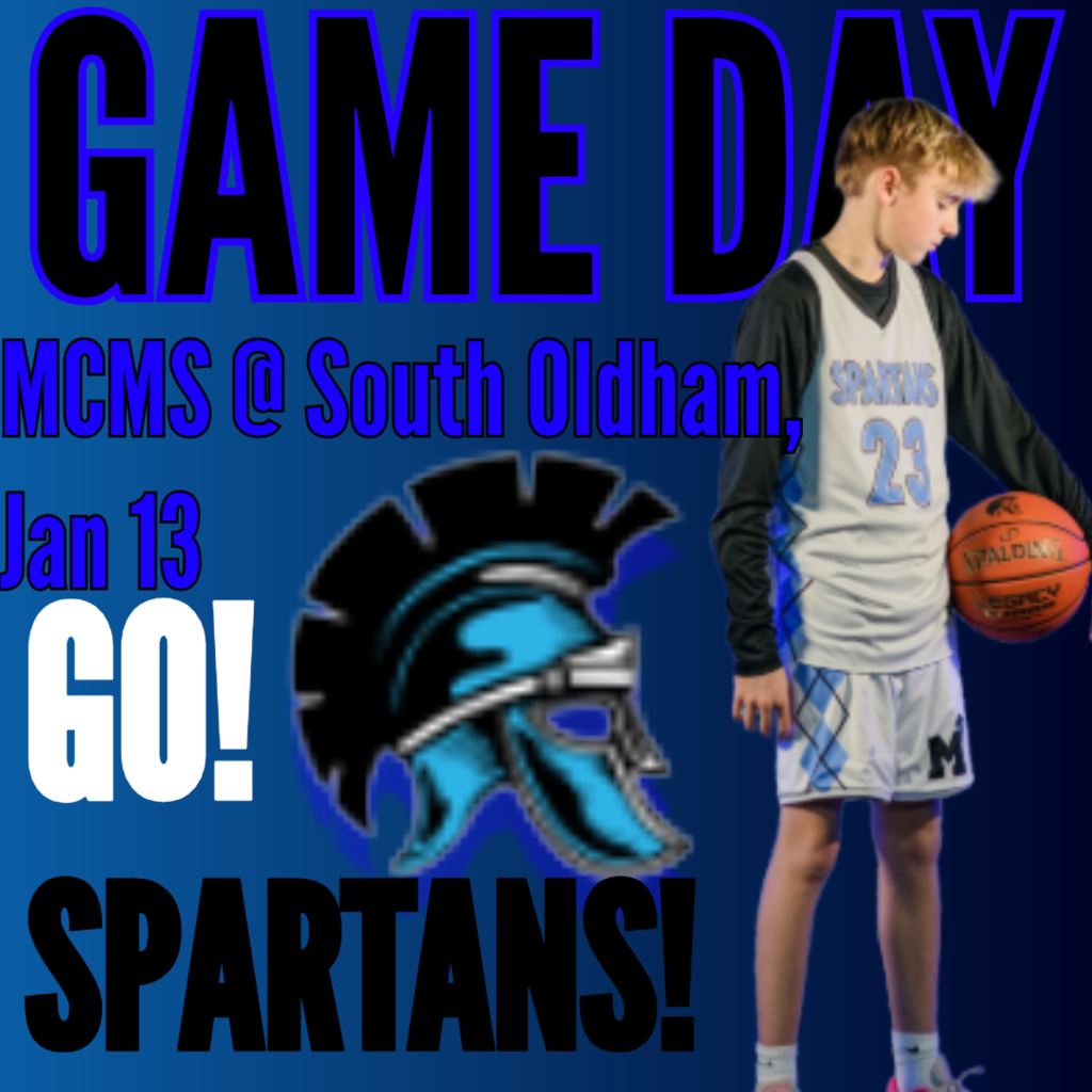 MCMS boys basketball Gameday MCMS @ South Oldham. GO SPARTANS!