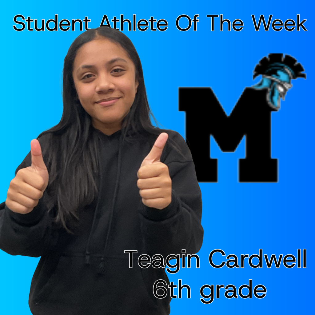 Student athlete of the week Teagin Cardwell a 6th grade multi-sport player.
