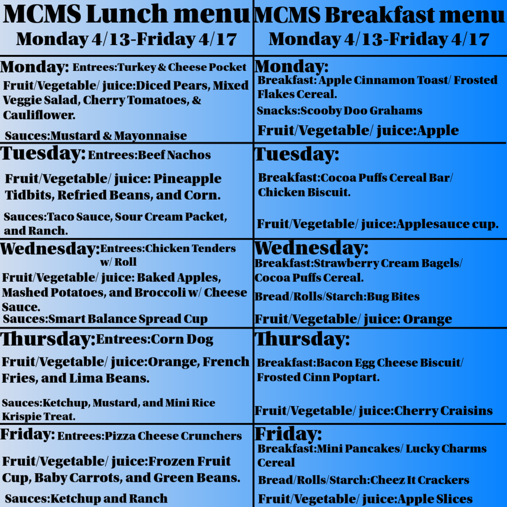 This week's lunch and breakfast for Monday 4/13 - Friday 4/17.