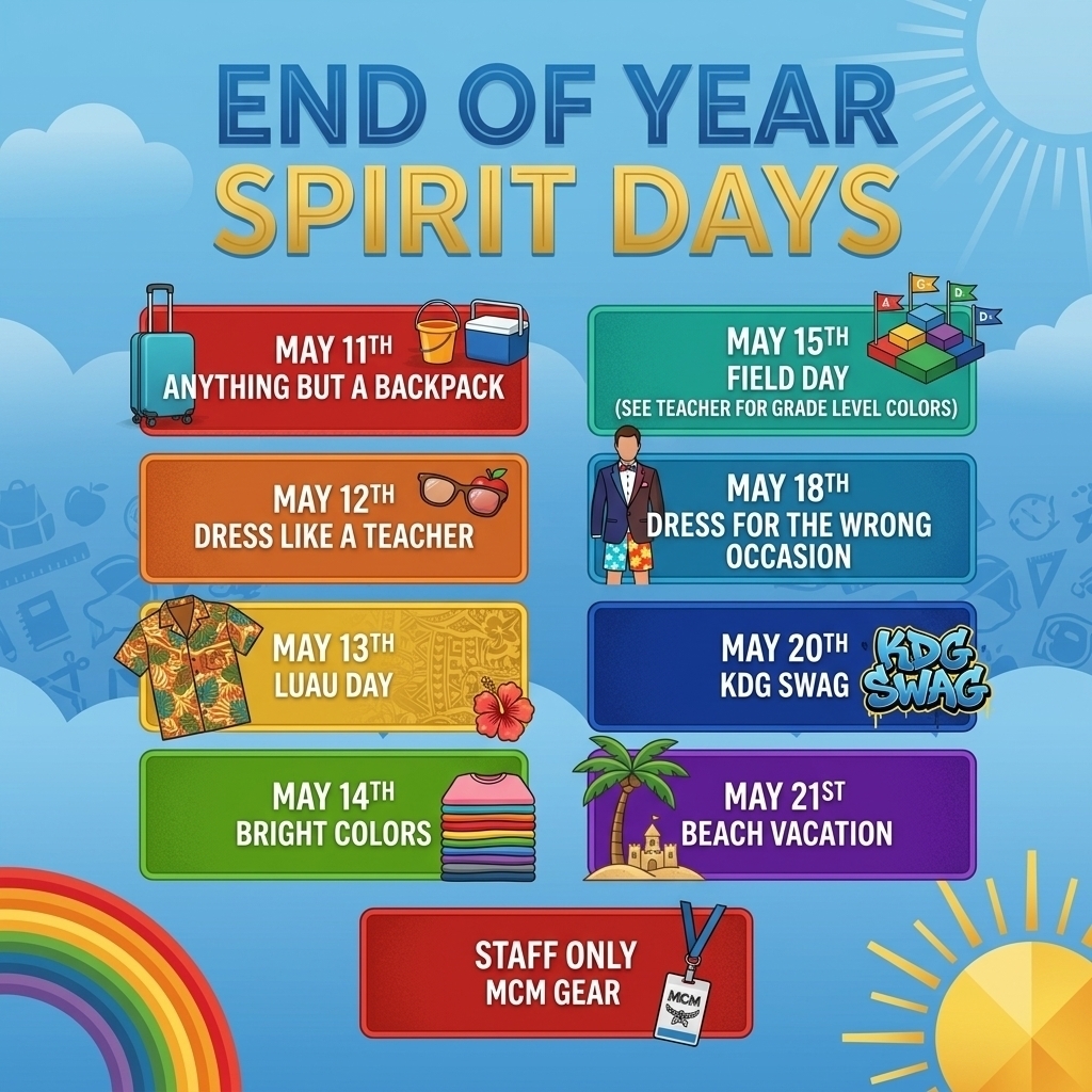 School Spirit Dress Up Day schedule. Please contact school for more details.