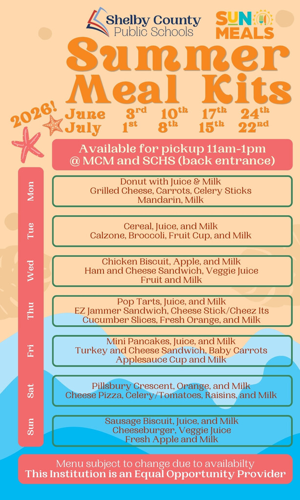 Shelby County Public Schools SUN Meals graphic showing 2026 summer meal kits. Pickup is 11am–1pm at MCM and SCHS (back entrance). Dates: June 3, 10, 17, 24 and July 1, 8, 15, 22. Weekly menu includes breakfast and lunch items such as donuts, cereal, sandwiches, pizza, fruits, vegetables, juice, and milk. Menu subject to change. Equal opportunity provider.