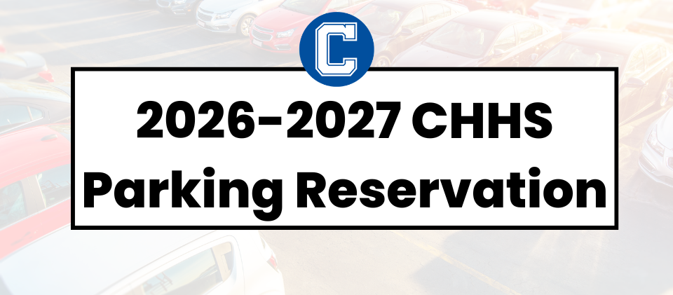 2026-2027 CHHS Parking Reservation