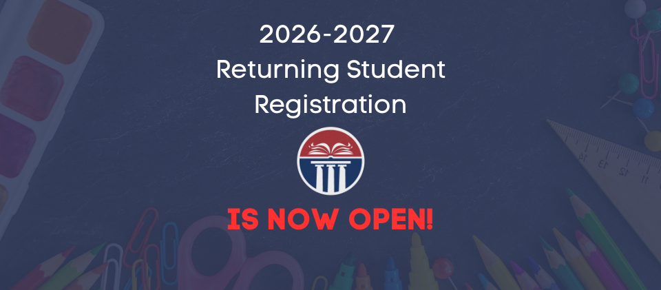 2026-2027 Returning Student Registration is now open!