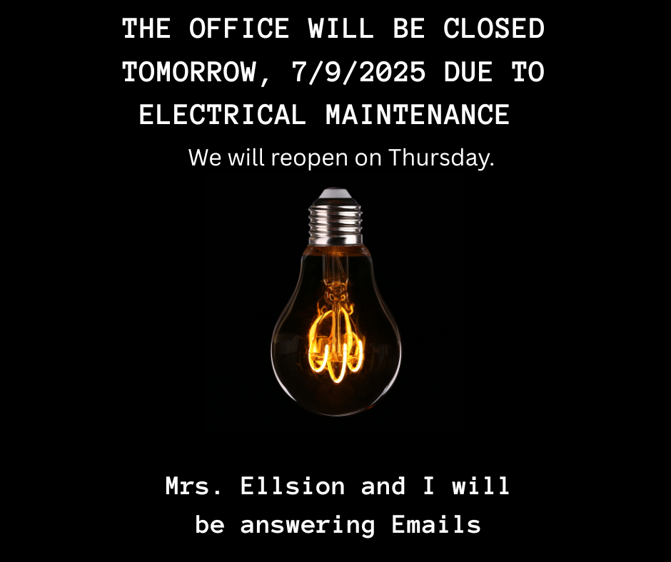 Office Closure 7.8.2025