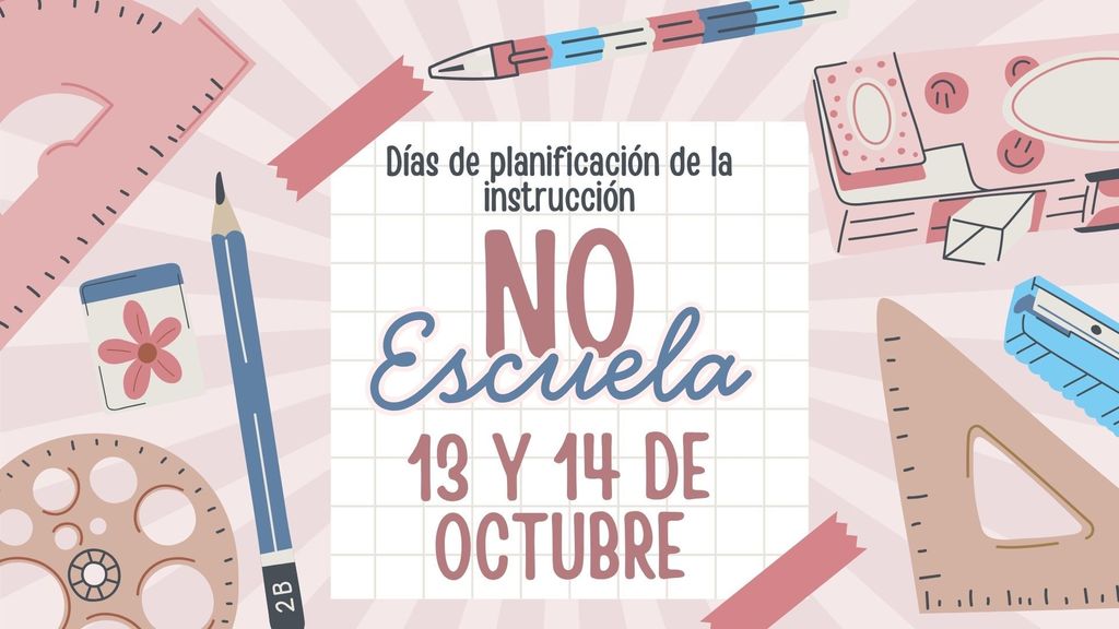 Spanish-No School on October 13-14