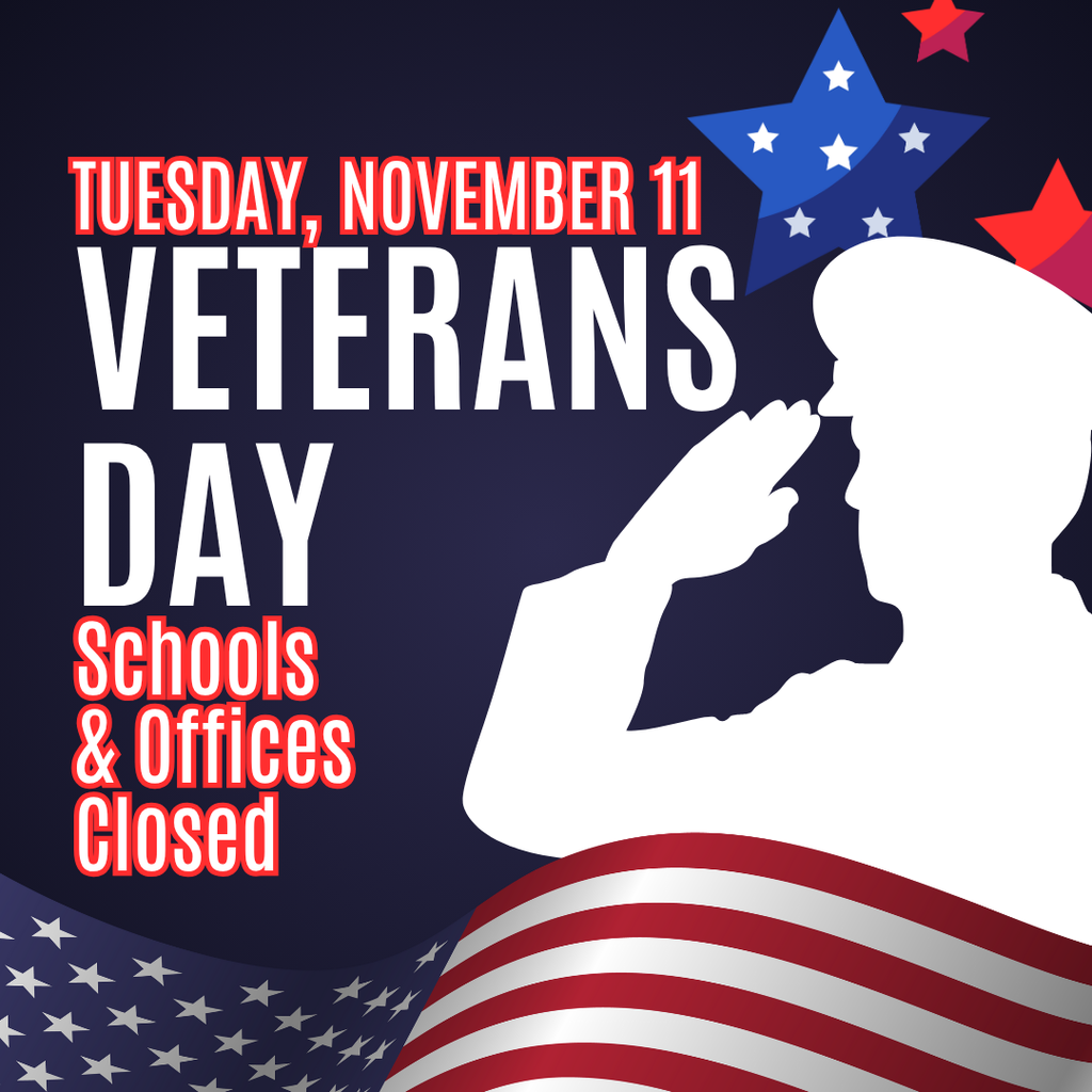 Veterans Day announcement; no school on 11/11