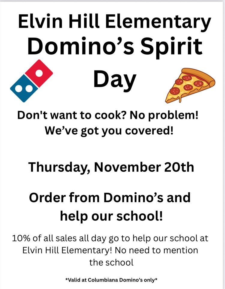 Flyer for Domino’s pizza spirit day. EHES will get 10% of the sales on November 20.