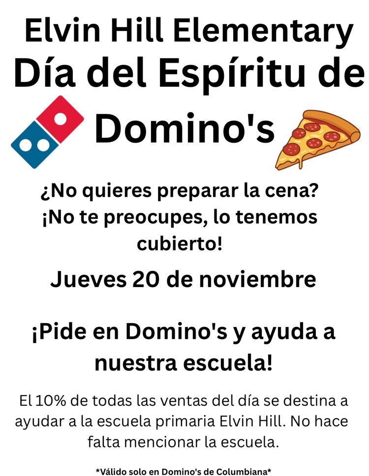 Flyer for Domino’s pizza spirit day. EHES will get 10% of the sales on November 20.