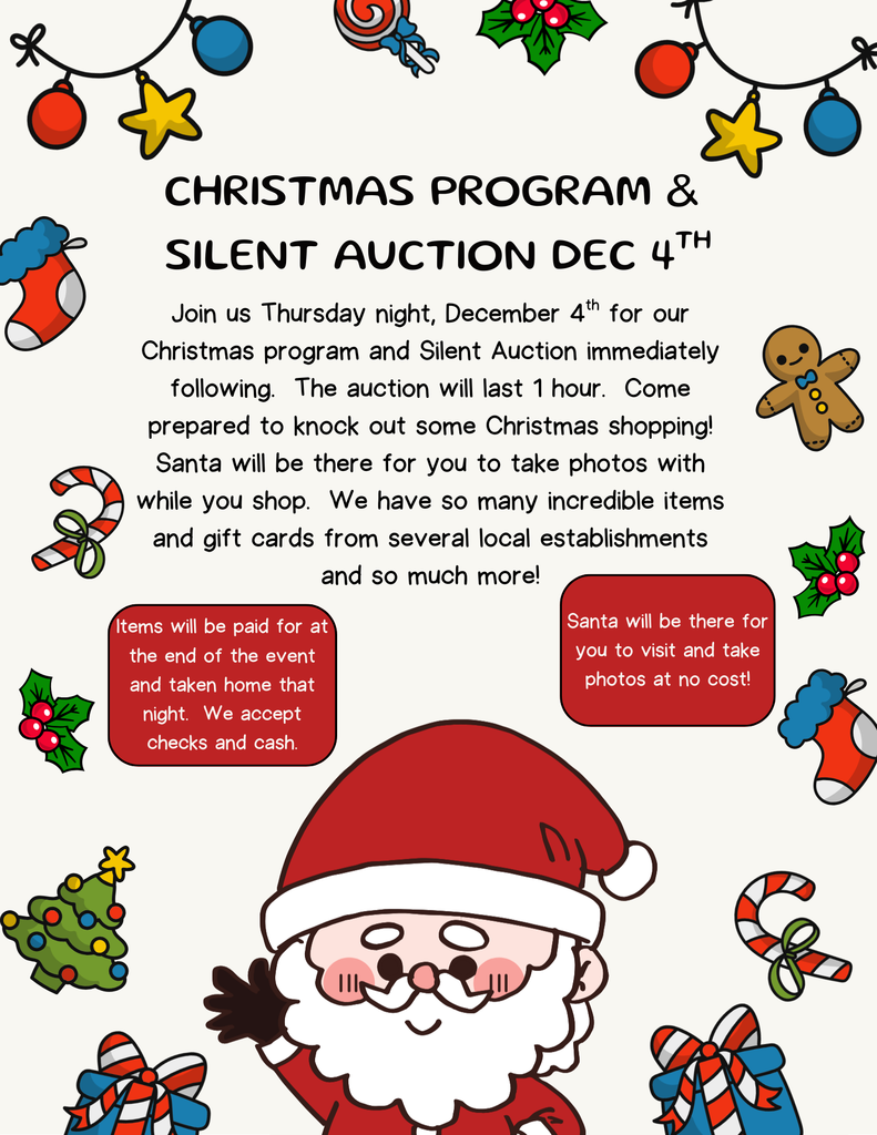 Join us Thursday night, December 4th for our Christmas program and Silent Auction immediately following. The auction will last 1 hour. Come prepared to knock out some Christmas shopping! Santa will be there for you to take photos with while you shop. We have so many incredible items and gift cards from several local establishments and so much more!
