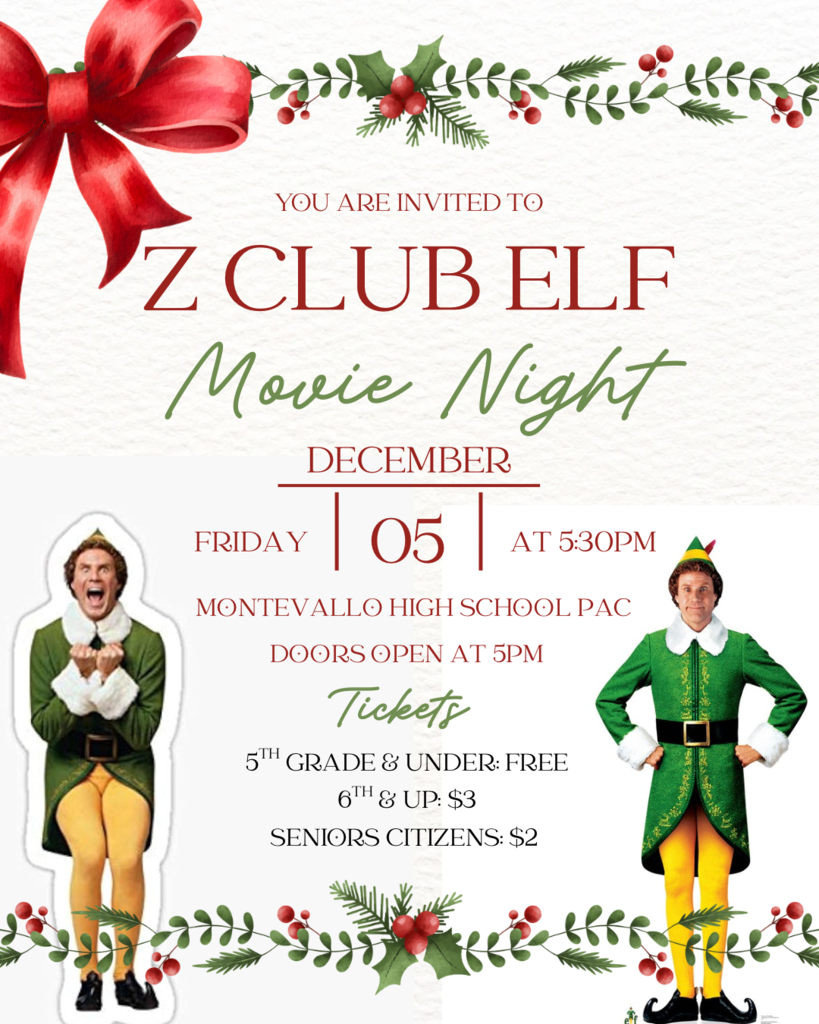 Invitation to a movie night at Montevallo High School on Friday, December 5th beginning at 5:30 p.m. Tickets are $3 for 6th grade and up.