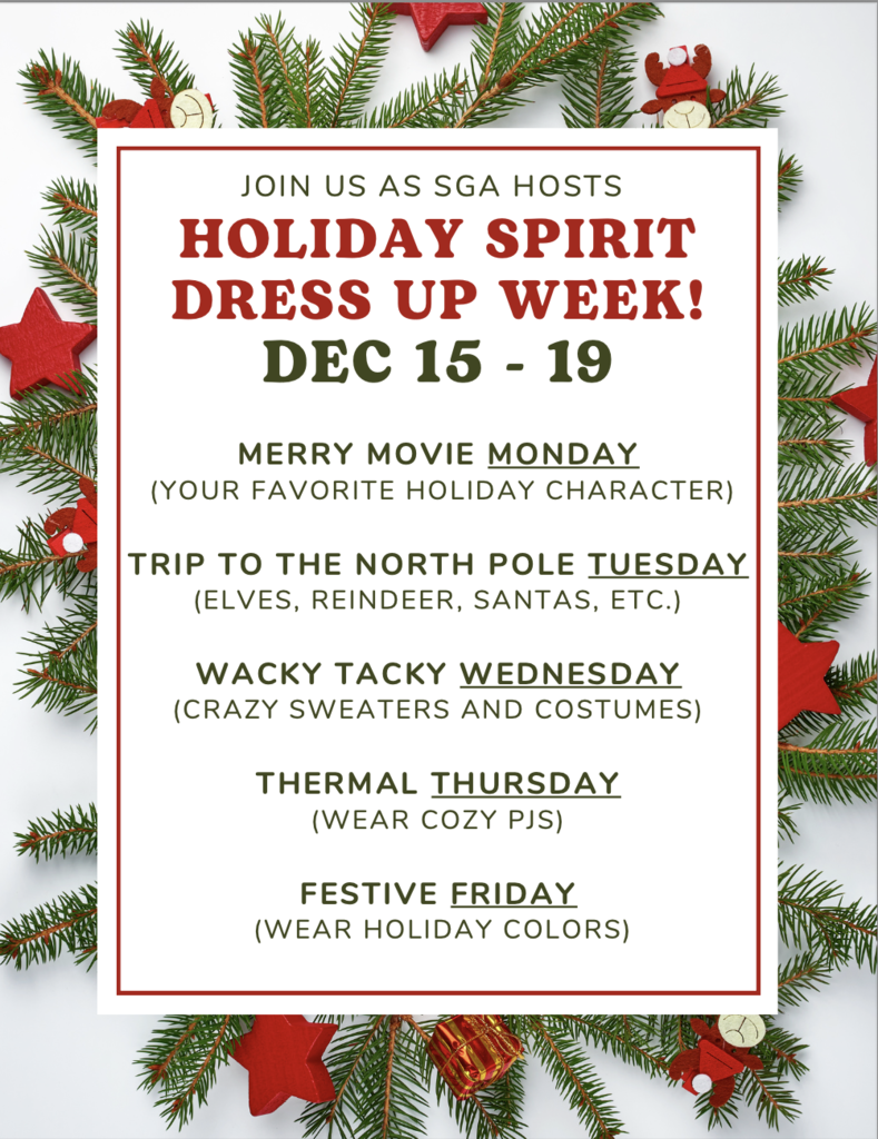 Image Description: A colorful Holiday Spirit Week flyer with festive winter-themed graphics. The design includes snowflakes, ornaments, and holiday icons. The text lists the days of the week with dress-up themes such as Merry Movie Monday, Trip to the North Pole Tuesday, Wacky Tacky Wednesday, Thermal Thursday, and Festive Friday, along with the event dates.