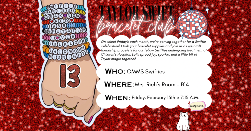 Swiftie Bracelet Club Poster. A hand with the #13 and a wrist full of friendship bracelets on a sparkly red background provides date and time info about the Swiftie Club Meeting