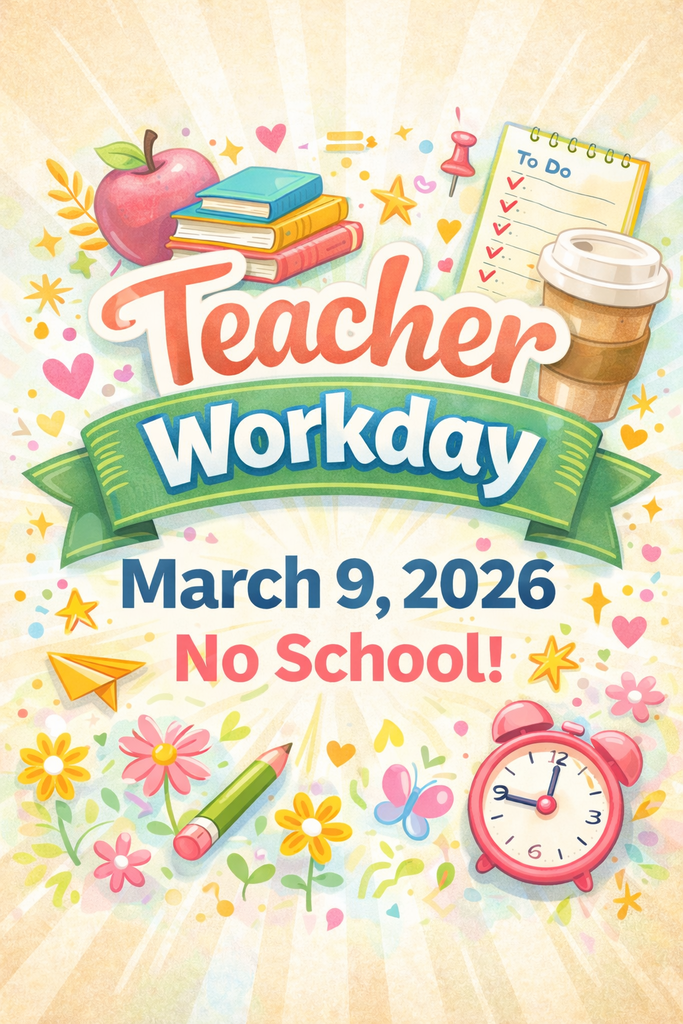 Teacher Workday no school March 9 graphic with spring flowers, clock, and pencil