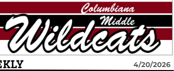 Screenshot of the Columbiana Middle School News letter for 4.20.2026