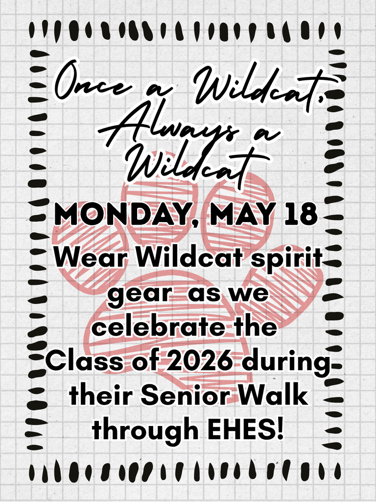 Wear Wildcat spirit wear on Monday for Senior Walk!
