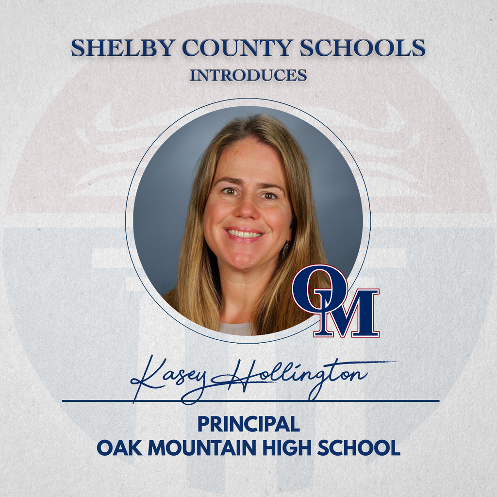 Kasey Hollington - Principal at Oak Mountain High School 