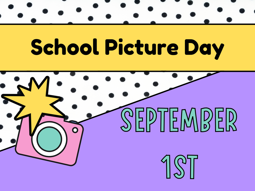 Picture Day September 1st
