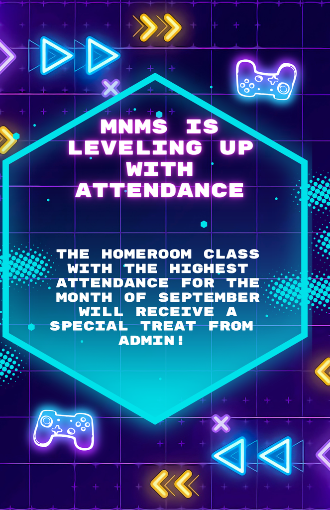 The homeroom class with the highest attendance for the month of September will receive a special treat from admin!