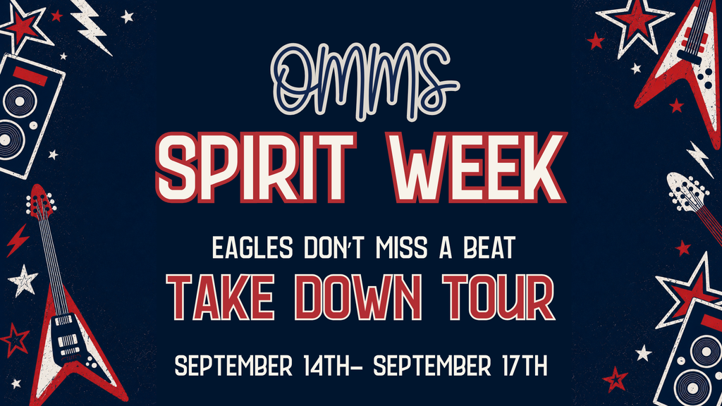 OMMS Spirit Week graphic with "Eagles Don't Miss A Beat" in red/white/blue