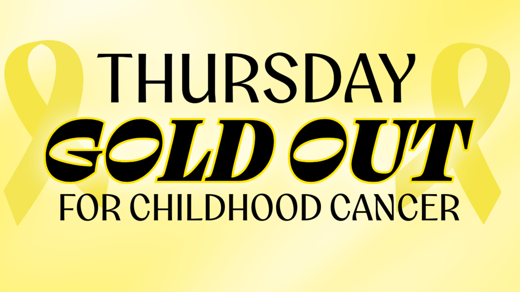 Thursday is Gold Out for Childhood Cancer
