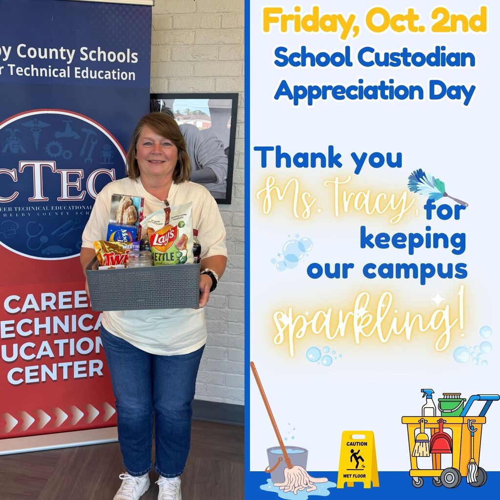 Friday, October 2nd is School Custodian Appreciation Day! Thank you Ms. Tracy for keeping our campus sparkling!