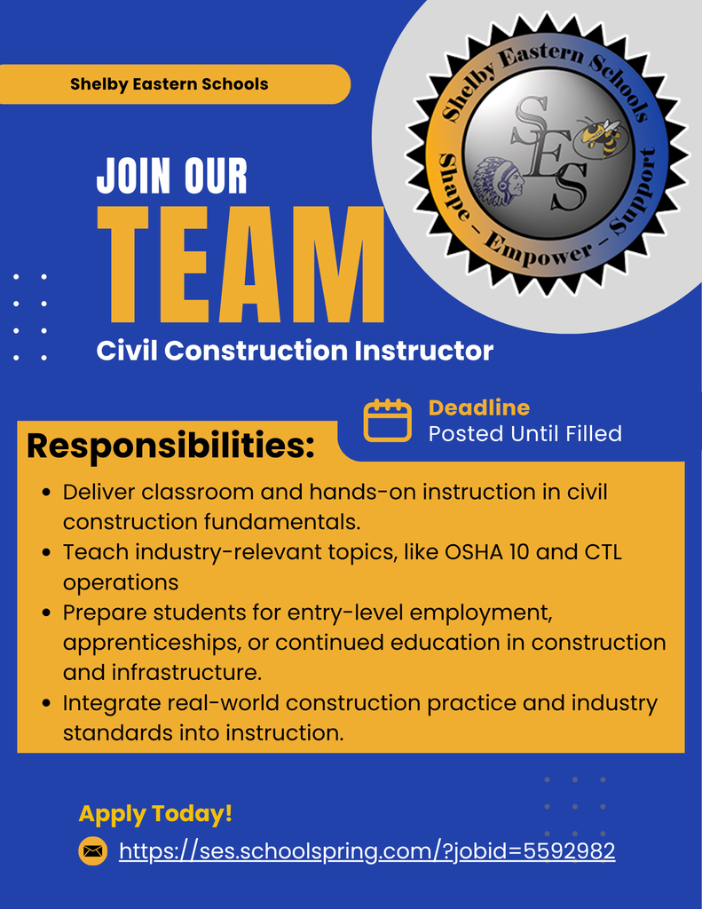Job recruitment flyer for Shelby Eastern Schools seeking a Civil Construction Instructor. It lists key responsibilities such as classroom and hands-on instruction, teaching OSHA 10, and preparing students for entry-level careers.