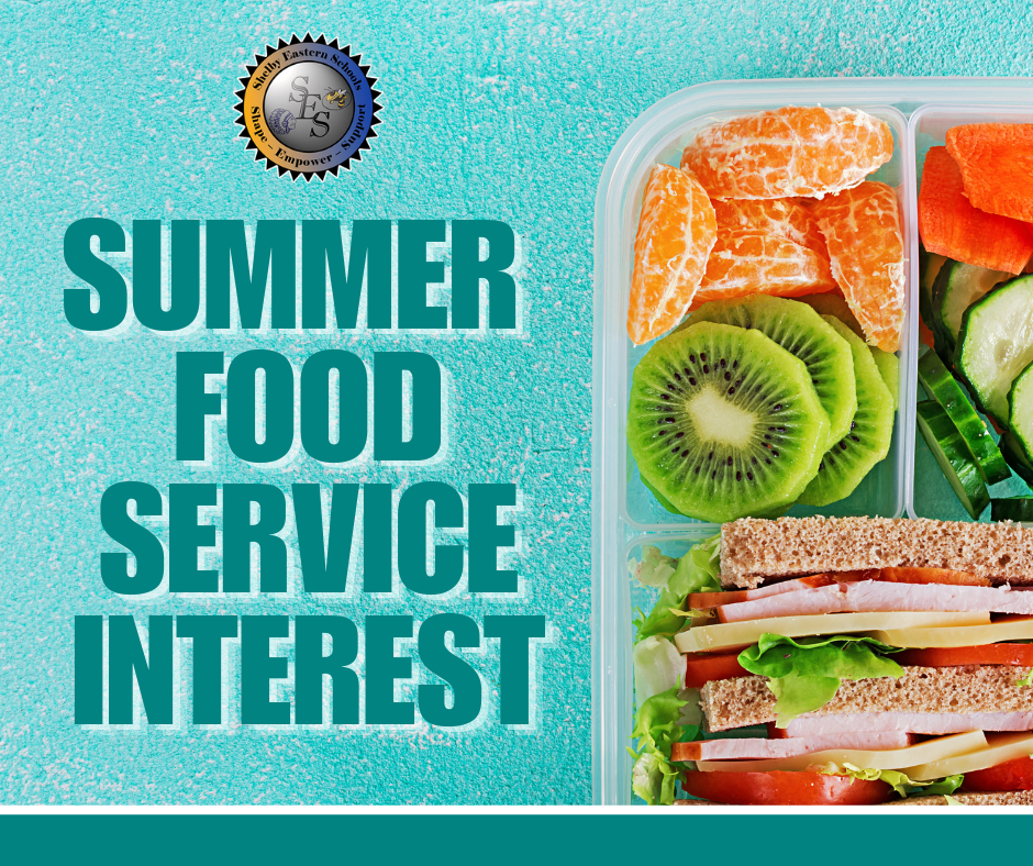 image of a sandwich and fruit with the words Summer Food Service Interest with the SES Crest on top