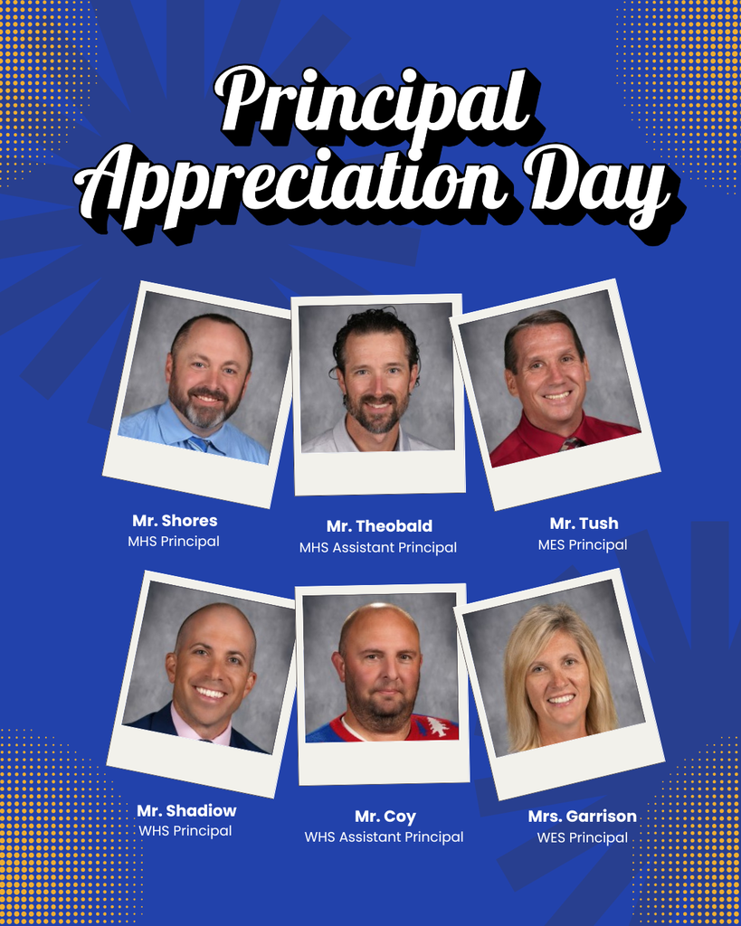 Principal Appreciation Day with individual pictures of Mr. Shores, Mr. Theobald, Mr. Tush, Mr. Shadiow, Mr. Coy, and Mrs. Garrison
