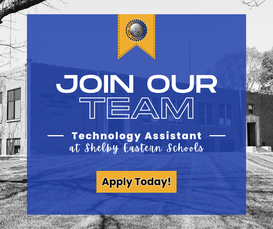 Job hiring advertisement with a blue overlay on top of a black-and-white photograph of a brick school building (Shelby Eastern Schools Administrative Offices). At the top center is the yellow seal logo for Shelby Eastern Schools. The graphic displays large white text reading "JOIN OUR TEAM", followed below by "Technology Assistant at Shelby Eastern Schools" in white sans-serif and cursive font. At the bottom, a yellow rectangular button reads "Apply Today!".
