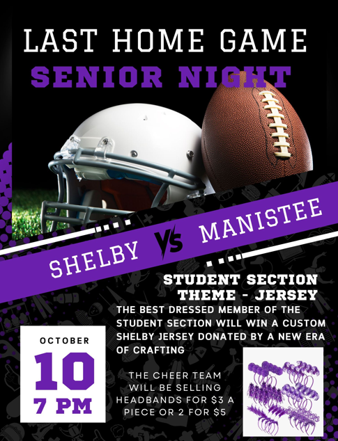 Last home football game Friday, 10/10/2025 at 7pm. Senior night and student section theme is-jersey night.