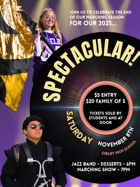 Spectacular Saturday, November 8th 2025 at Shelby High School. Starts at 6pm.