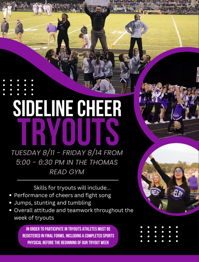 SHS Sideline Cheer Tryouts will be 8/11-8/14 from 5pm-6:30pm in the Thomas Read Gym.