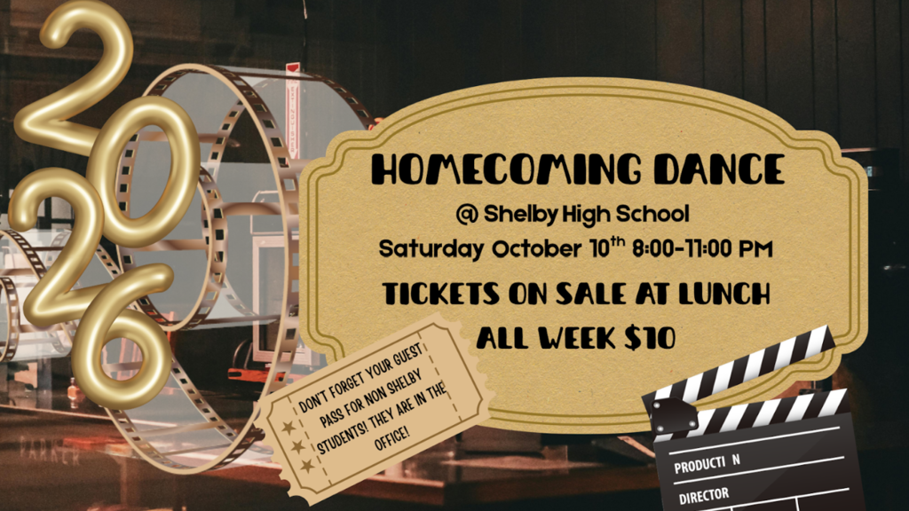 Homecoming Dance Ticket Sale all week at SHS for $10