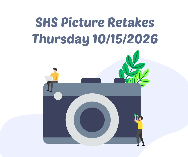 SHS Picture Retakes Thursday 10/15/2026.