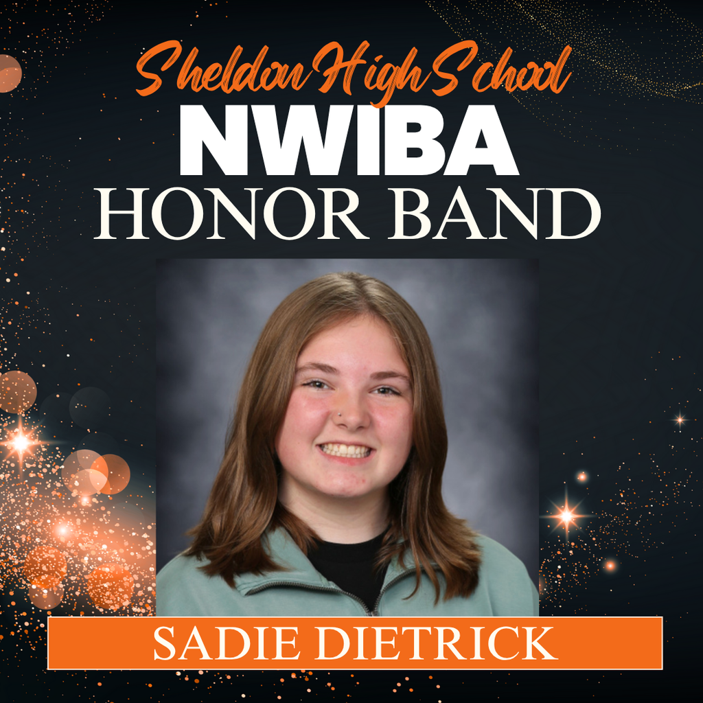 Congratulations to the Sheldon High School students who were accepted into the 2025 NWIBA Honor Band!