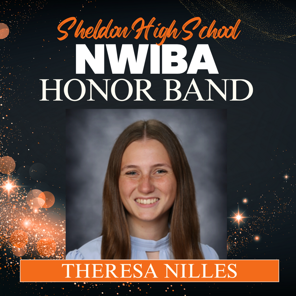 Congratulations to the Sheldon High School students who were accepted into the 2025 NWIBA Honor Band!