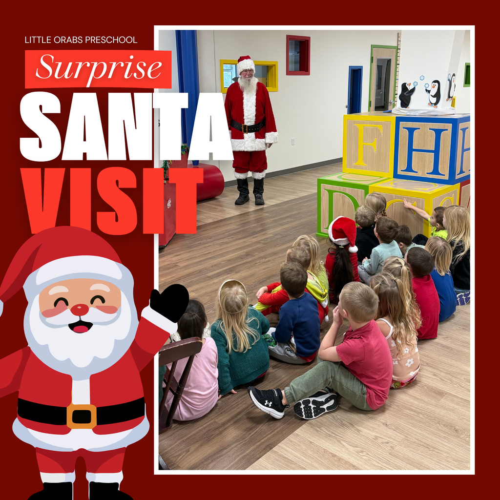 Santa made a special surprise visit to Little Orabs Preschool, bringing lots of excitement and holiday cheer!