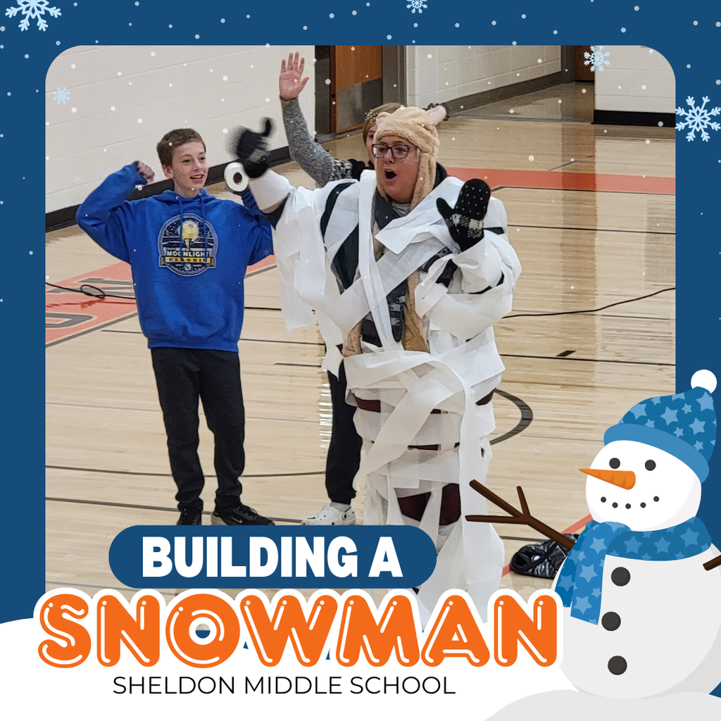 Sheldon Middle School students enjoyed an activity took during our December all-school assembly. One teacher from each grade, along with four students, was selected to “build a snowman” using the teacher as the snowman. A fifth team made up of all teachers also competed against the grade-level teams.