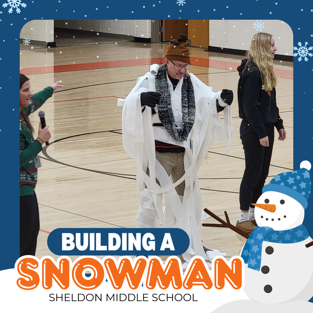 Sheldon Middle School students enjoyed an activity took during our December all-school assembly. One teacher from each grade, along with four students, was selected to “build a snowman” using the teacher as the snowman. A fifth team made up of all teachers also competed against the grade-level teams.