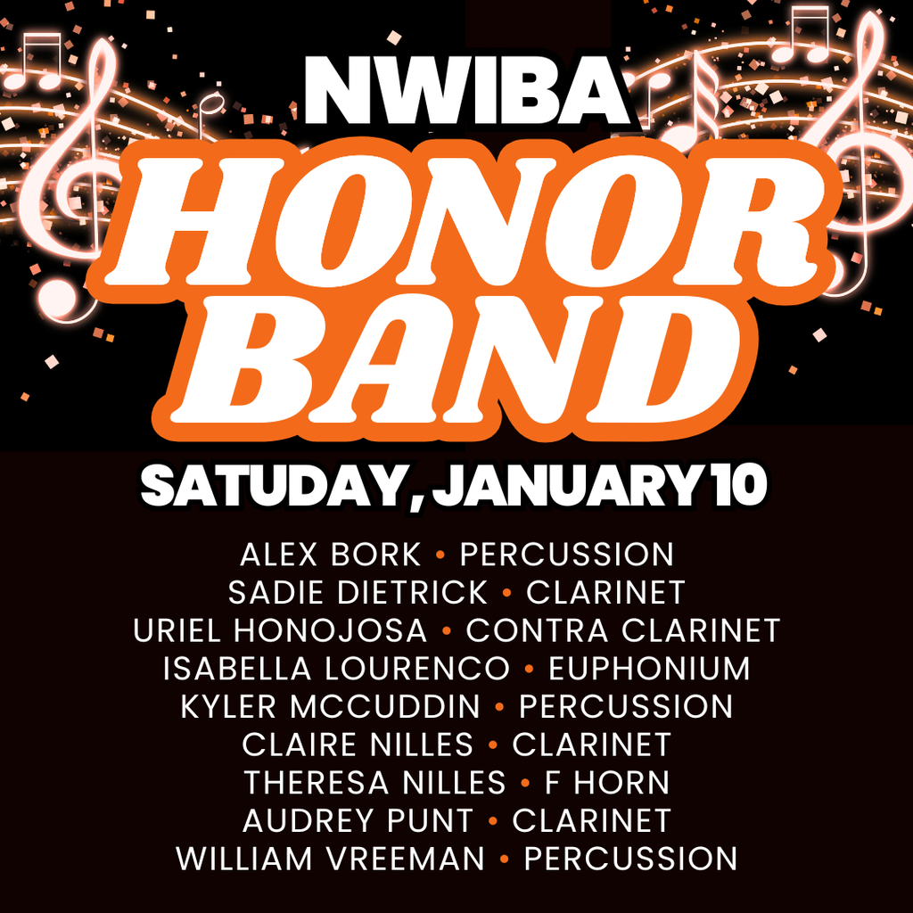 Good luck to the Sheldon High School band members who were accepted by audition into the NWIBA (Northwest Iowa Bandmasters Association) Honor Bands. This will take place at Morningside University this Saturday, January 10. GO ORABS!  https://sites.google.com/view/nwiba/hs-honor-band-and-orchestra?authuser=0