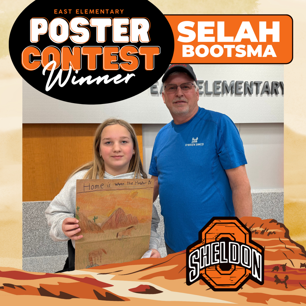 O’Brien County Conservation recently hosted a poster contest for East Elementary fourth graders. Students were challenged to design a paper bag in any style they chose, as long as it followed the theme “Home Is Where the Habitat Is.”  Selah Bootsma was selected as the winner from our school and received a $10 prize from O’Brien County Conservation. Many outstanding posters were submitted, making it a very tough competition!