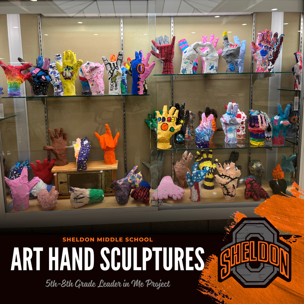 Sheldon Middle School students did an amazing job creating hand sculptures in art class as part of a Leader in Me project this past semester. Students enjoyed constructing their sculptures and observing everyone’s creative and impressive work!