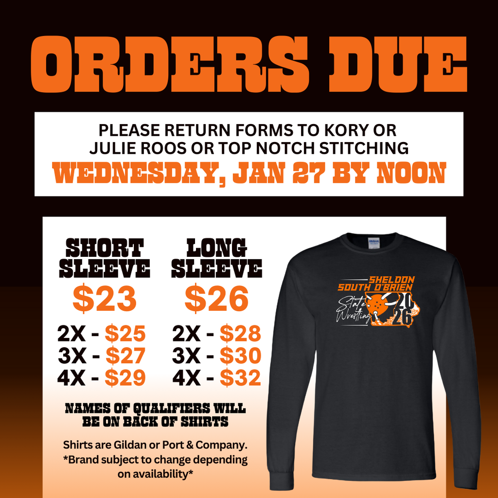 2026 Girls State Wrestling T-shirt order forms are now available!  Please have your forms turned in by noon on Wednesday, January 27. Return them to Kory or Julie Roos.